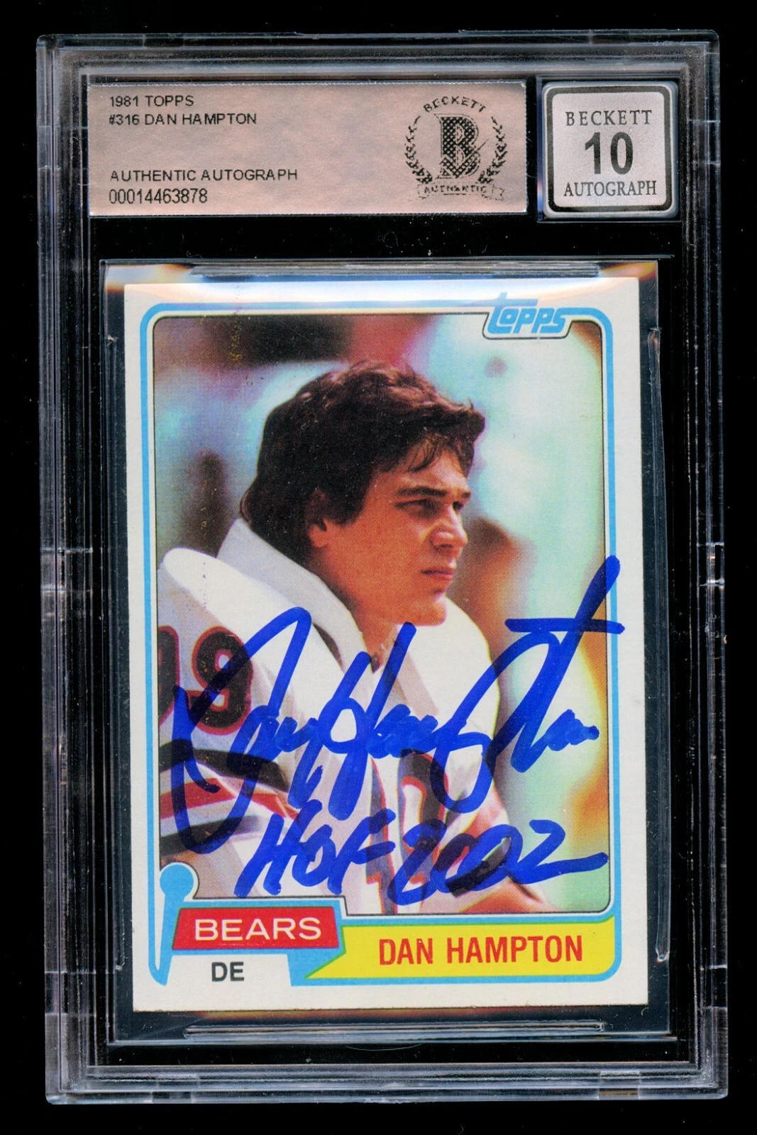 Dan Hampton #316 signed auto 1981 Topps Football Card Autograph Grade 10 BAS