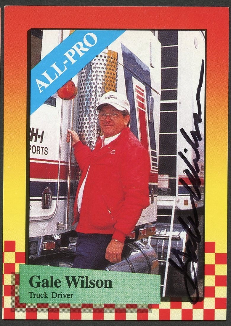 Gale Wilson #65 signed autograph auto 1989 Maxx NASCAR Racing Trading Card