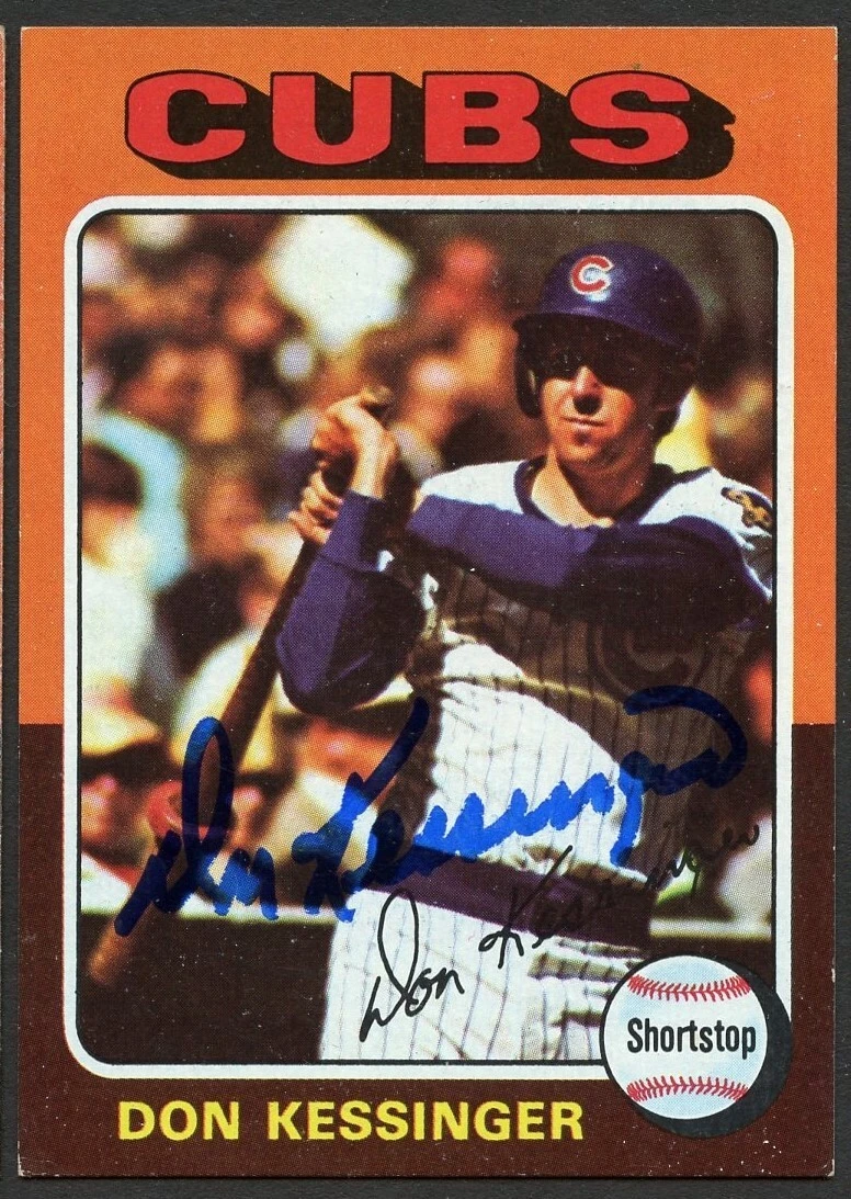 Don Kessinger #315 signed autograph auto 1975 Topps Baseball Trading Card