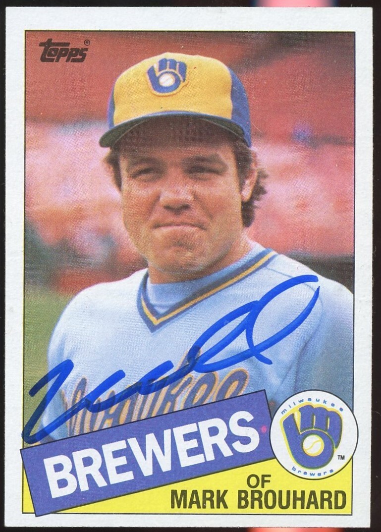 Mark Brouhard #653 signed autograph auto 1985 Topps Baseball Trading Card
