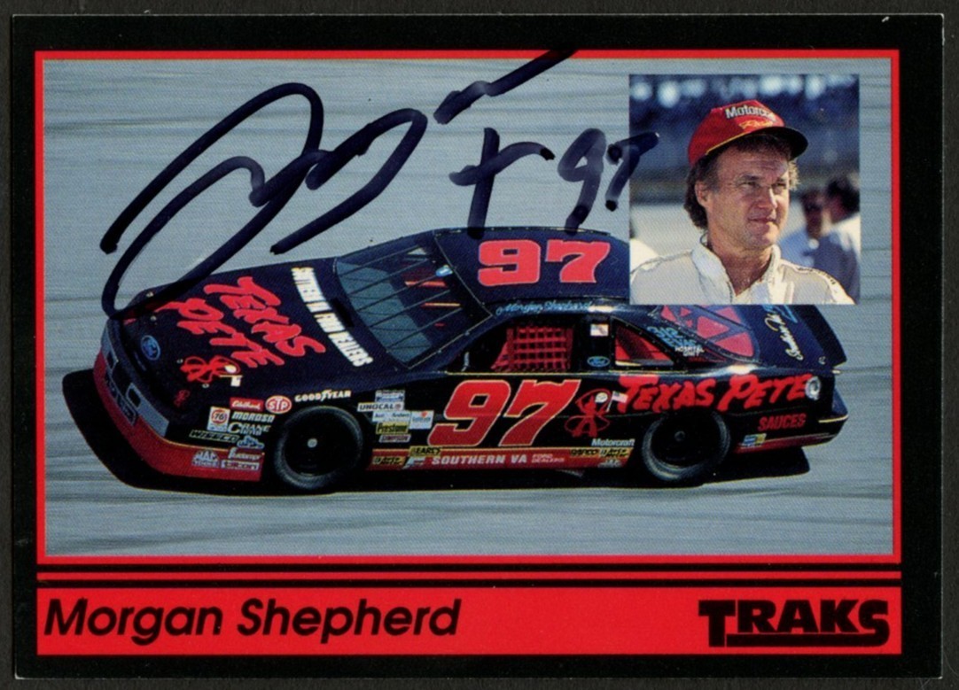 Morgan Shepherd #97 signed autograph auto 1991 Traks NASCAR Racing Trading Card