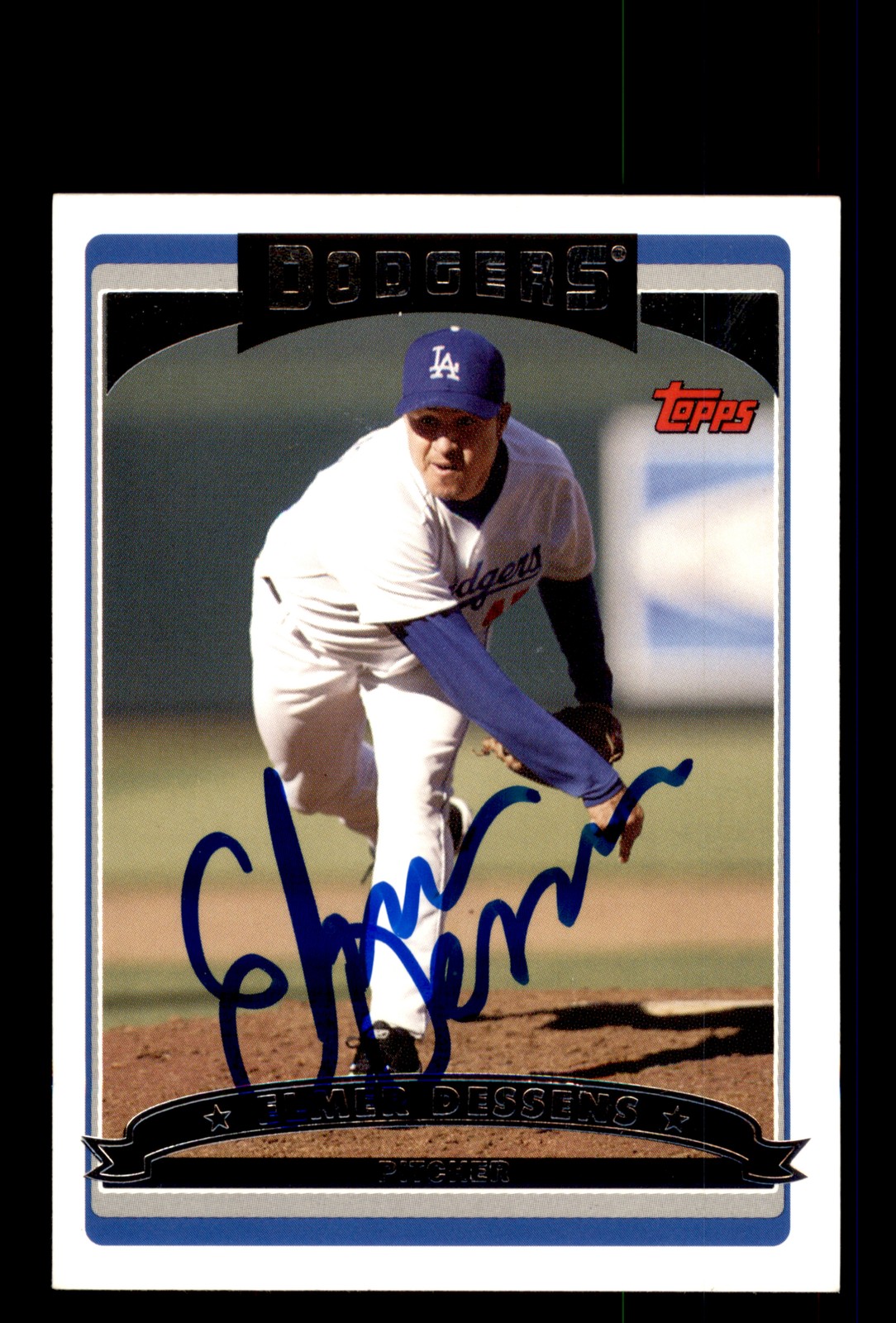 Signed Baseball Card Auto Elmer Dessens 2006 Topps #UH47 Los Angeles Dodgers