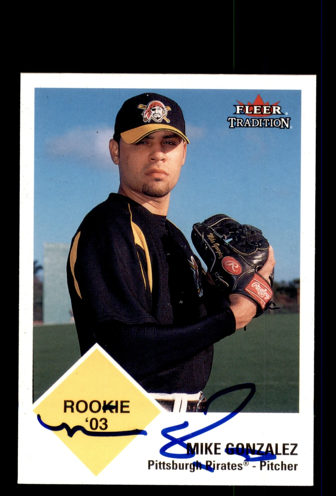 Signed Baseball Card Auto Mike Gonzalez 2003 Fleer Tradition #U378 Pirates