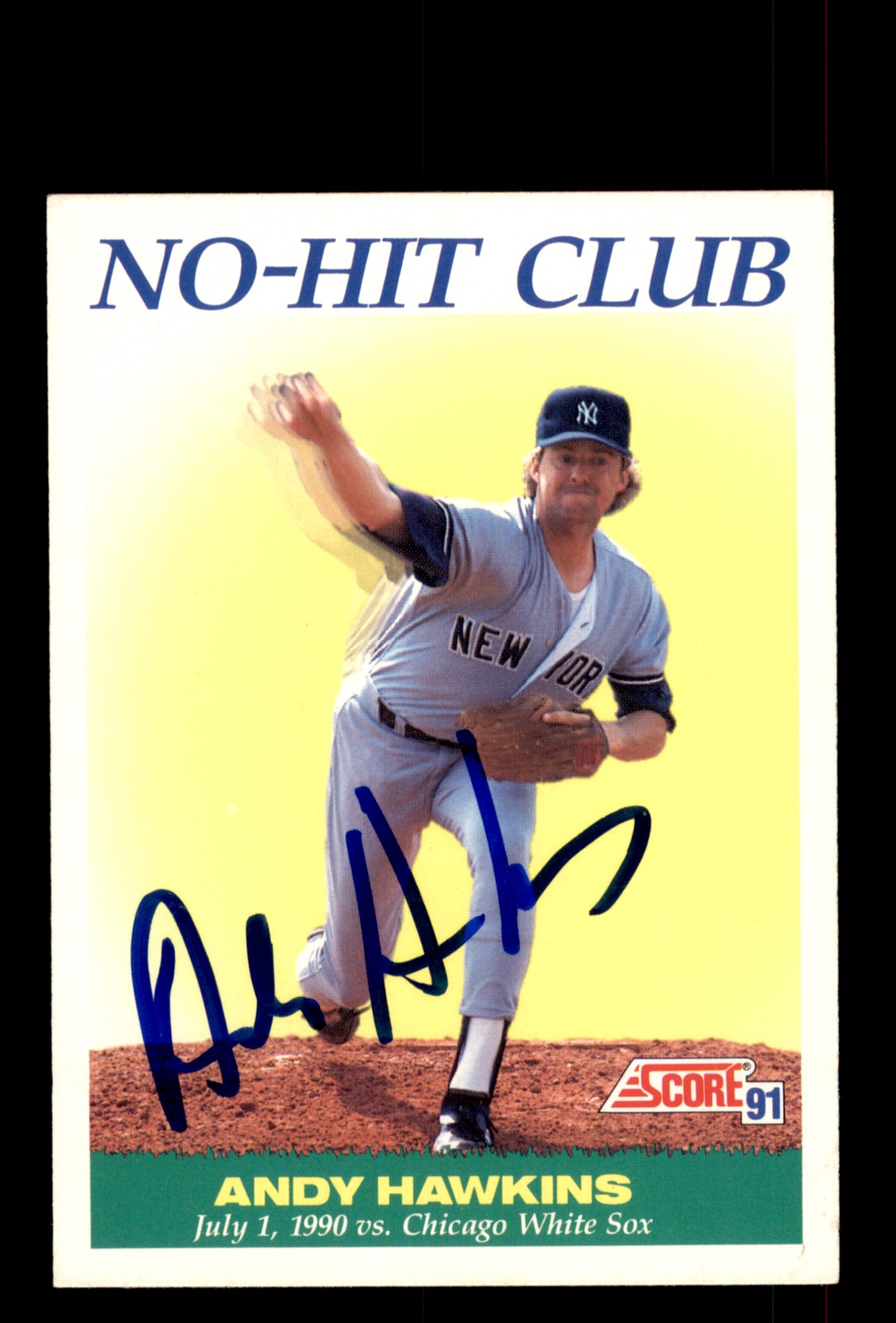 Signed Baseball Card Auto Andy Hawkins 1991 Score #704 New York Yankees