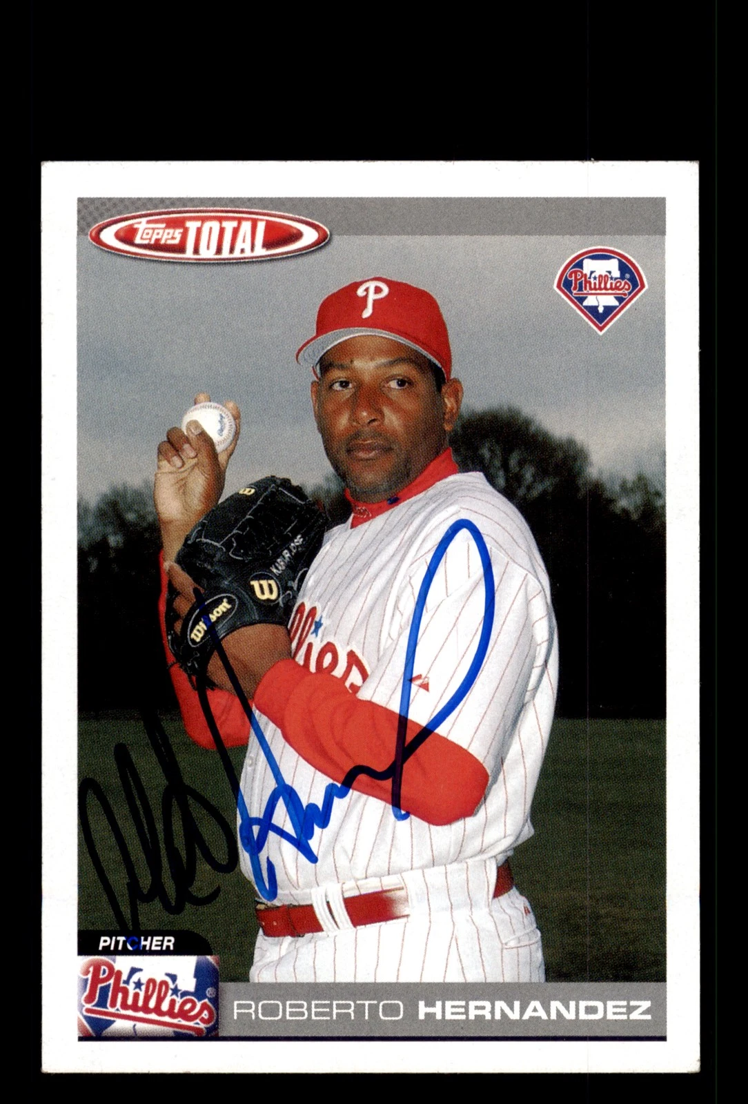 Signed Baseball Card Auto Roberto Hernandez 2004 Topps Total #157 Phillies