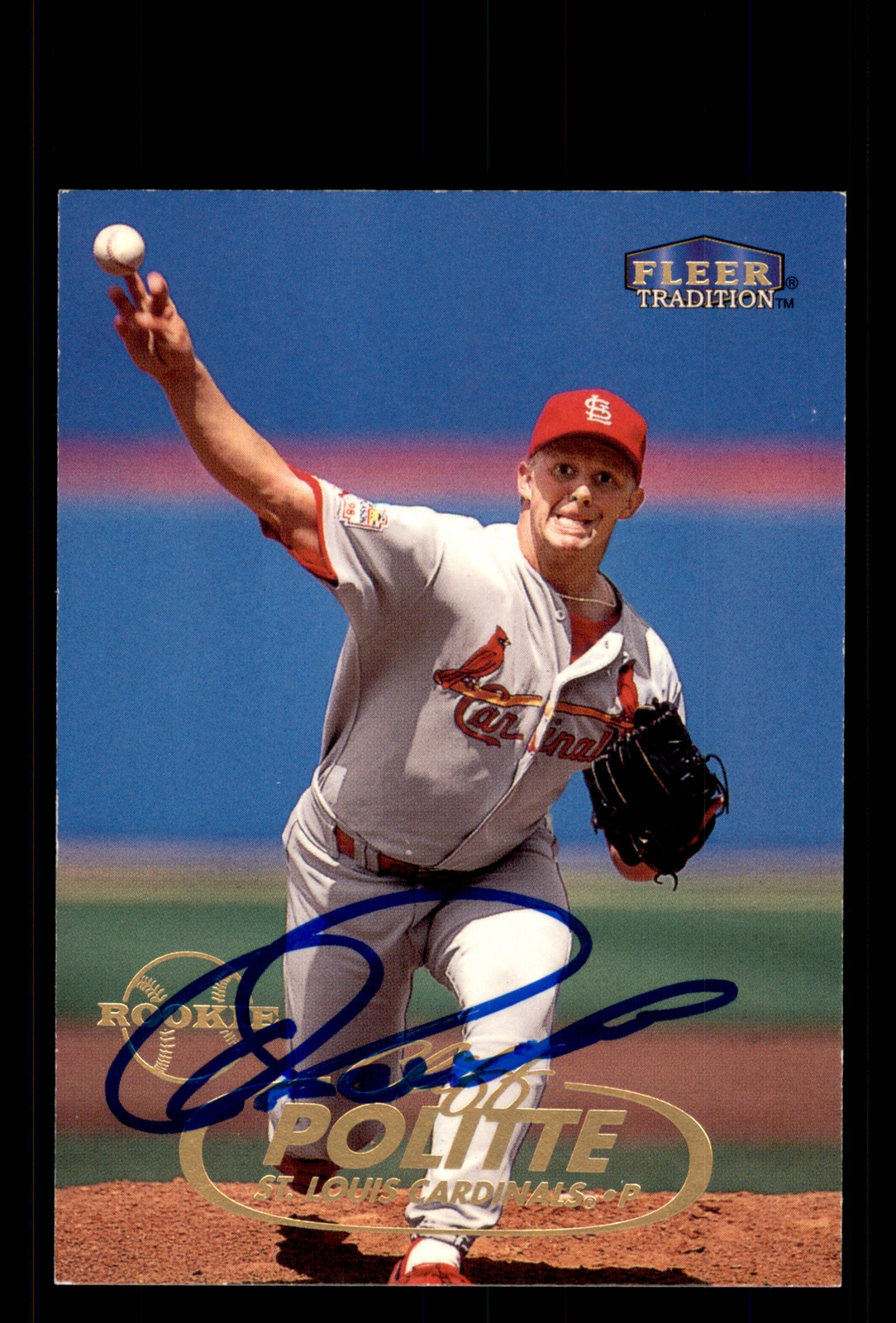 Signed Baseball Card Auto Cliff Politte 1998 Fleer Tradition #541 Cardinals