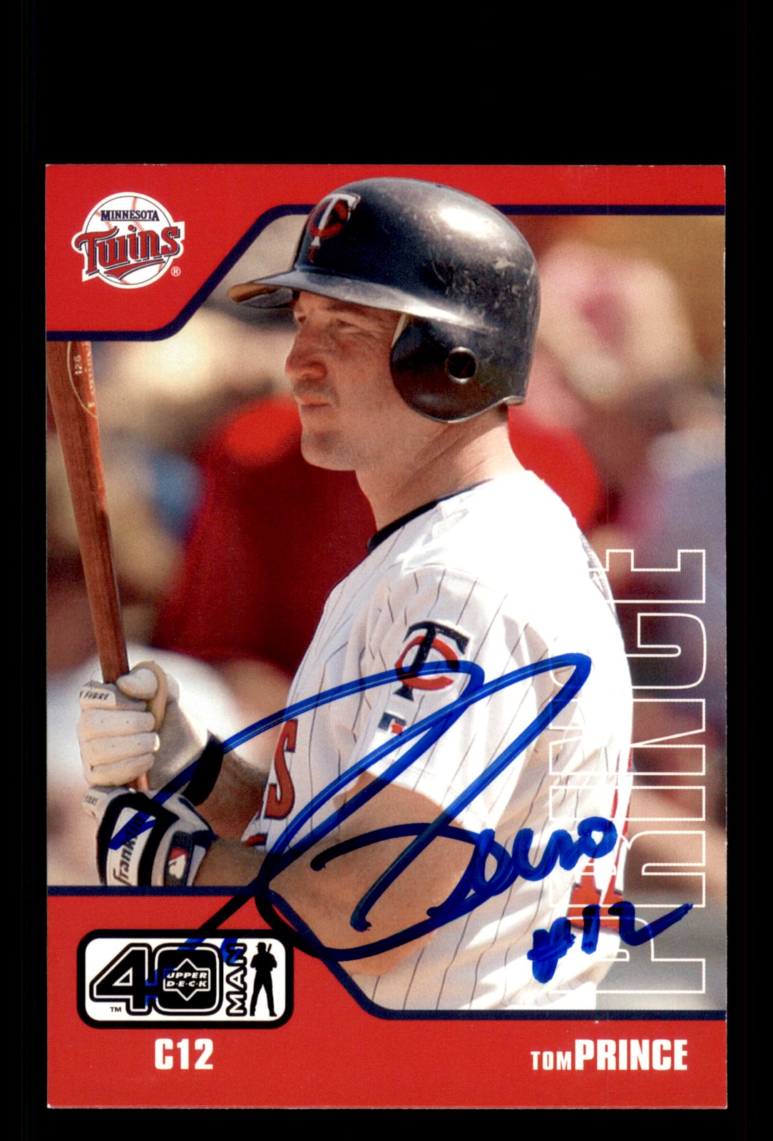 Signed Baseball Card Auto Tom Prince 2002 Upper Deck 40-Man #390 Minnesota Twins
