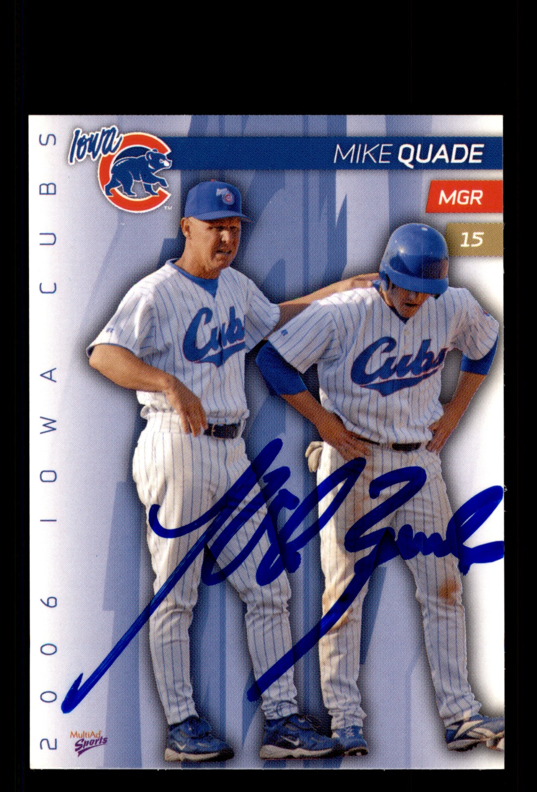 Signed Baseball Card Auto Mike Quade 2006 MultiAd Iowa Cubs