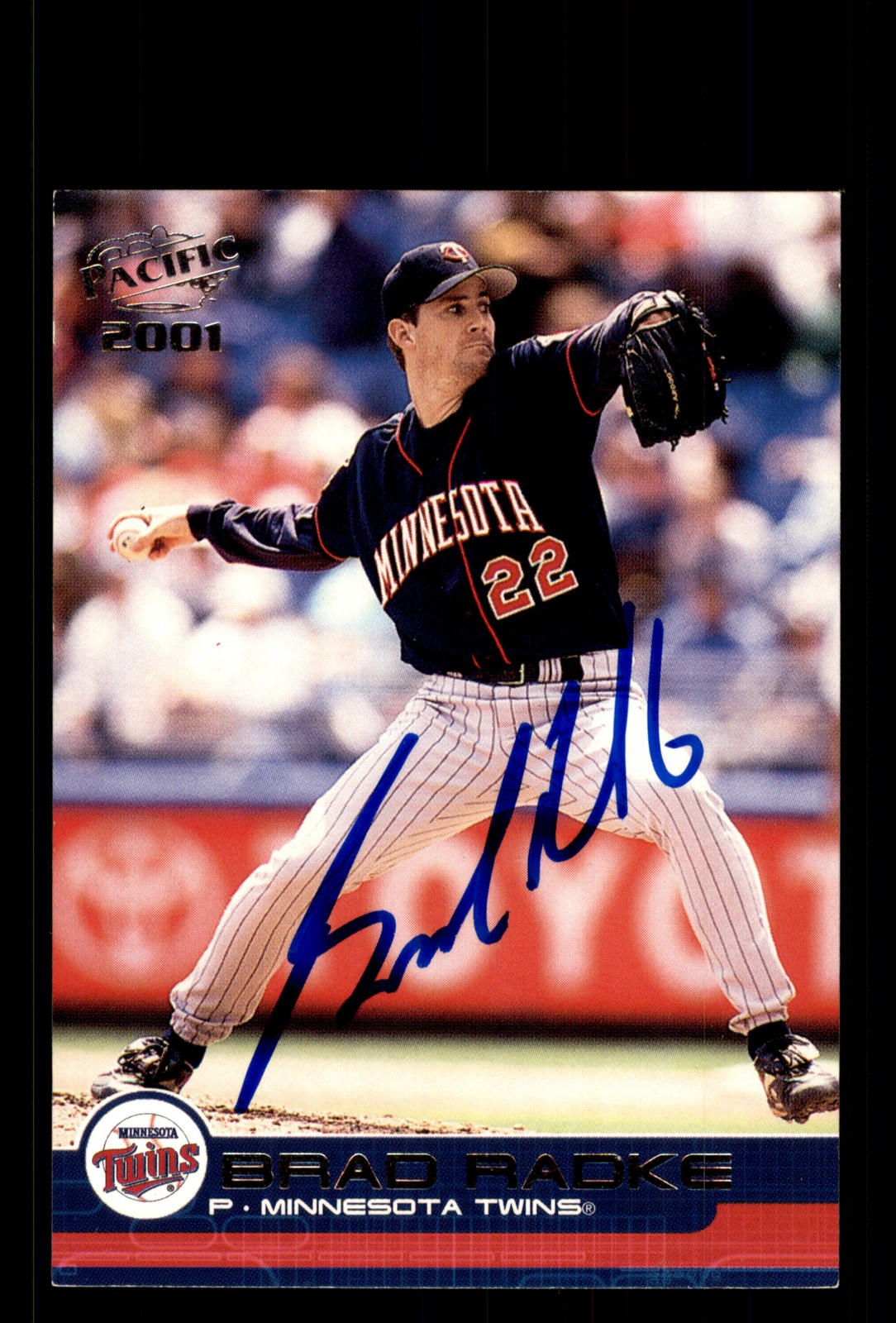 Signed Baseball Card Auto Brad Radke 2001 Pacific #249 Minnesota Twins