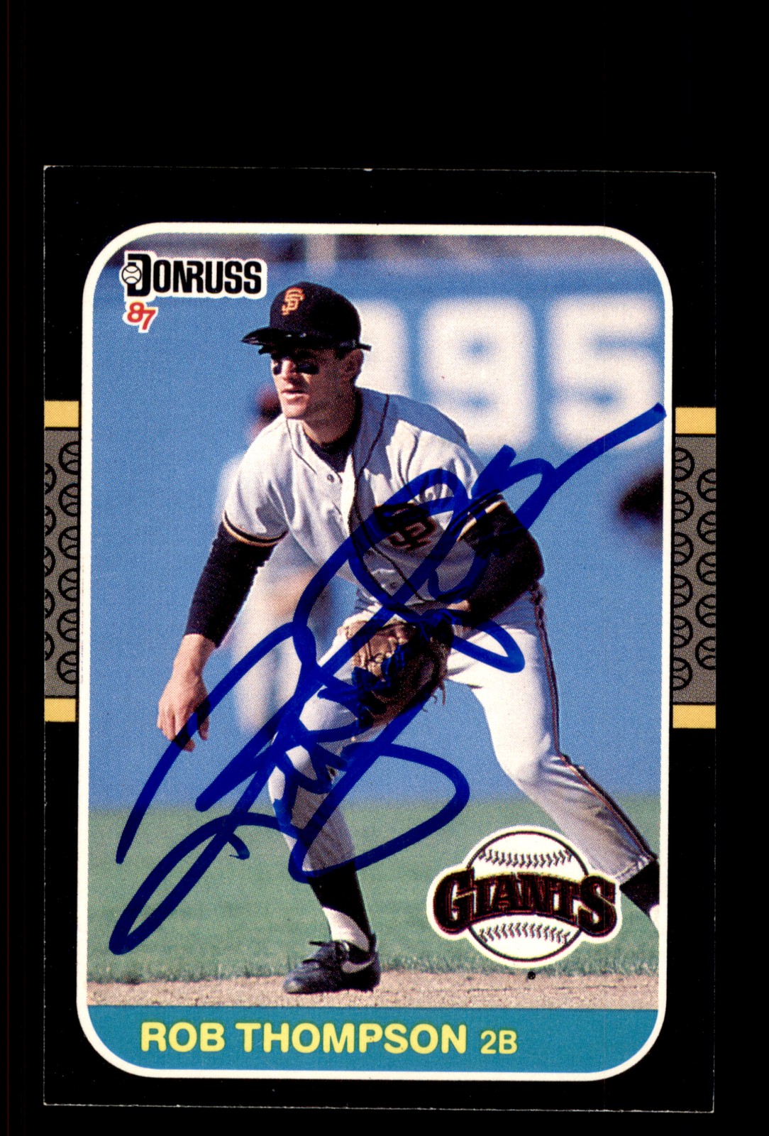 Signed Baseball Card Auto Rob Thompson 1987 Donruss #145 San Francisco Giants