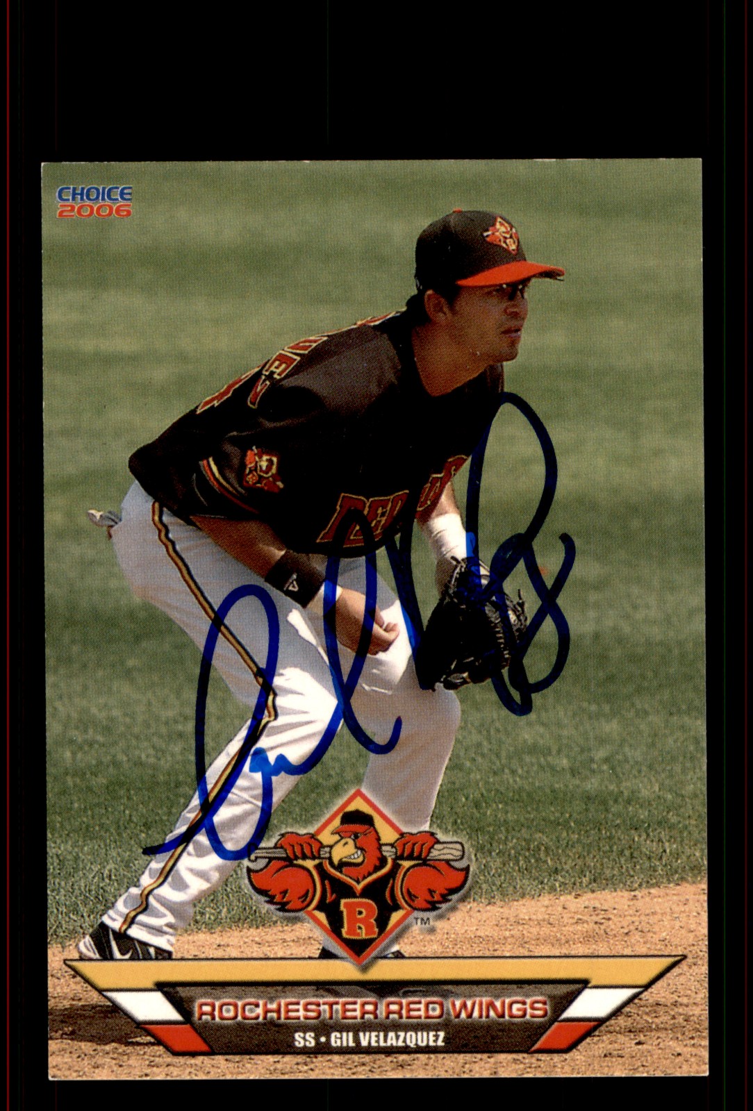 Signed Baseball Card Auto Gil Velazquez 2006 Choice Rochester Red Wings