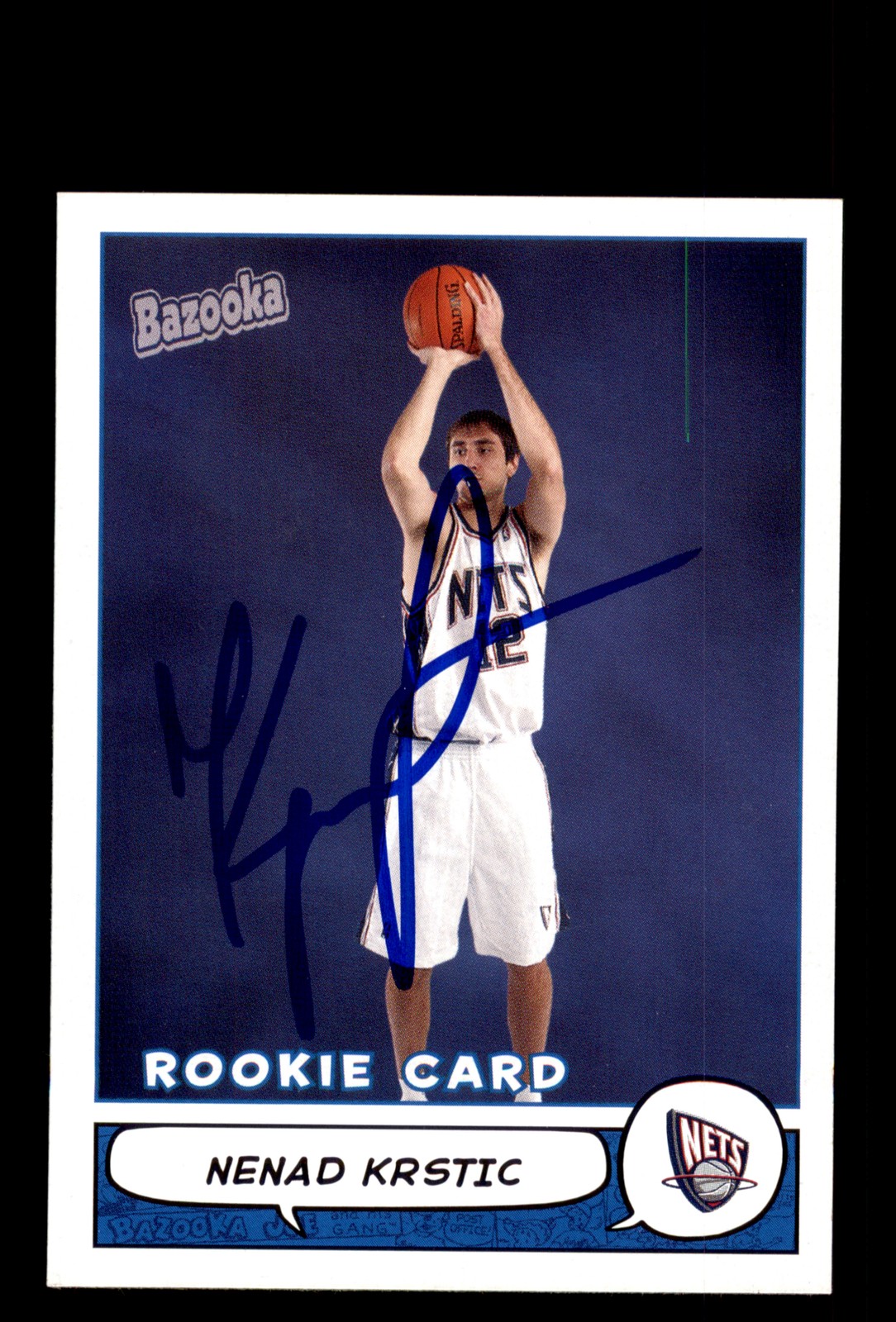Signed Basketball Card Auto Nenad Krstic 2004-05 Bazooka #181 New Jersey Nets