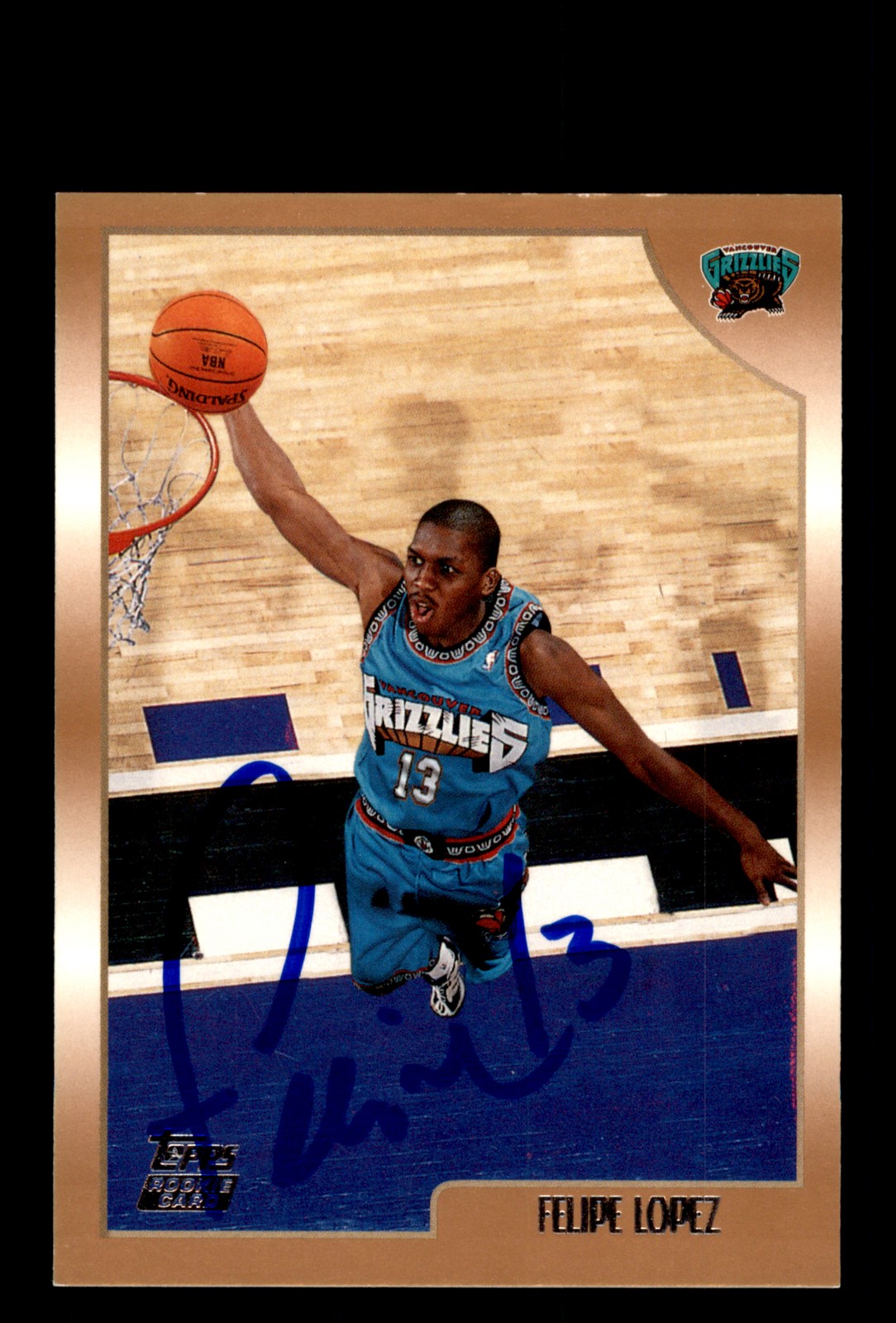 Signed Basketball Card Auto Felipe Lopez 1998-99 Topps #161 Vancouver Grizzlies