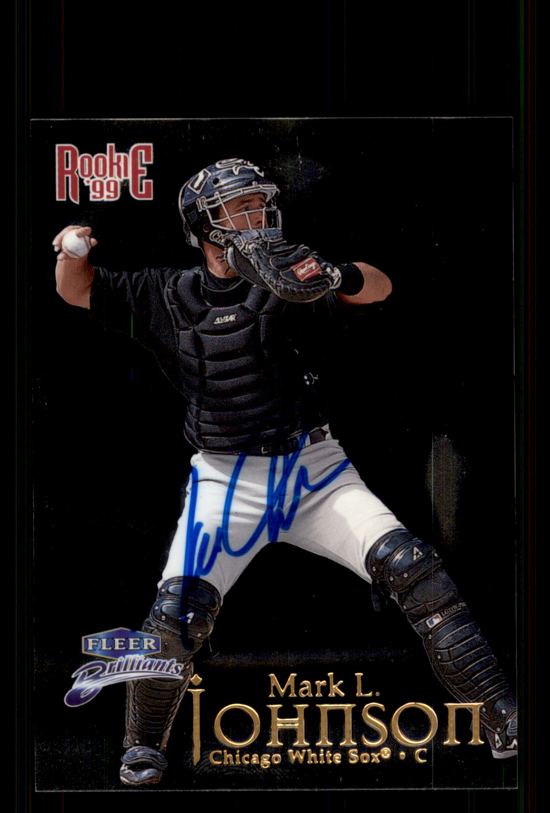 Signed Baseball Card Auto Mark L. Johnson 1999 Fleer Brilliants #153 White Sox