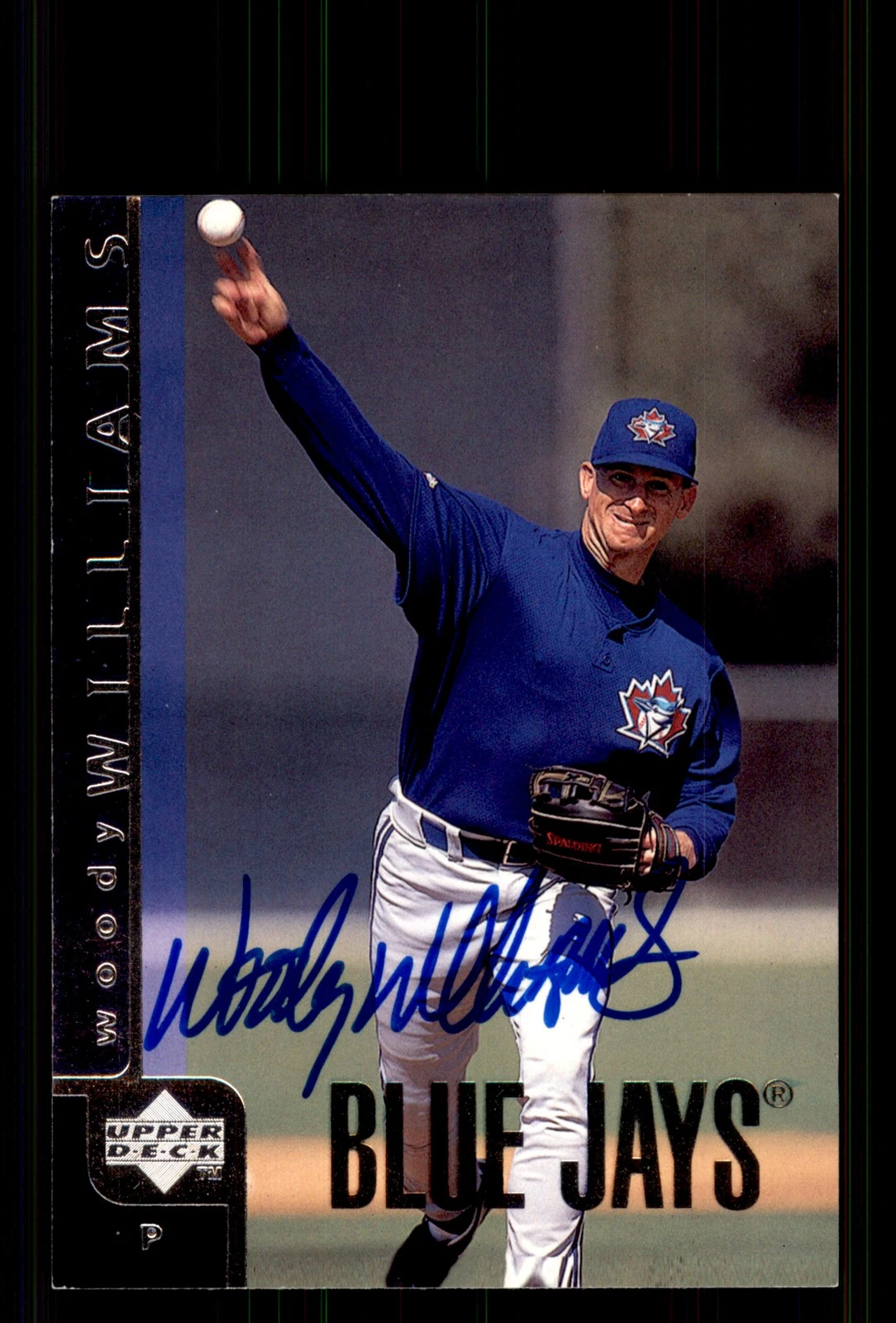 Signed Baseball Card Auto Woody Williams 1998 Upper Deck #526 Toronto Blue Jays