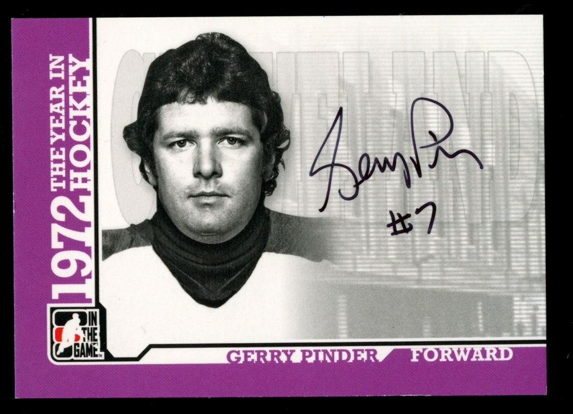 Gerry Pinder #A-GP1 signed autograph 2009 In The Game 1972 Year in Hockey Card ~