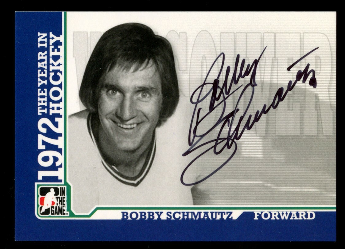 Bobby Schmautz #A-BS signed autograph 2009 In The Game 1972 Year in Hockey Card~