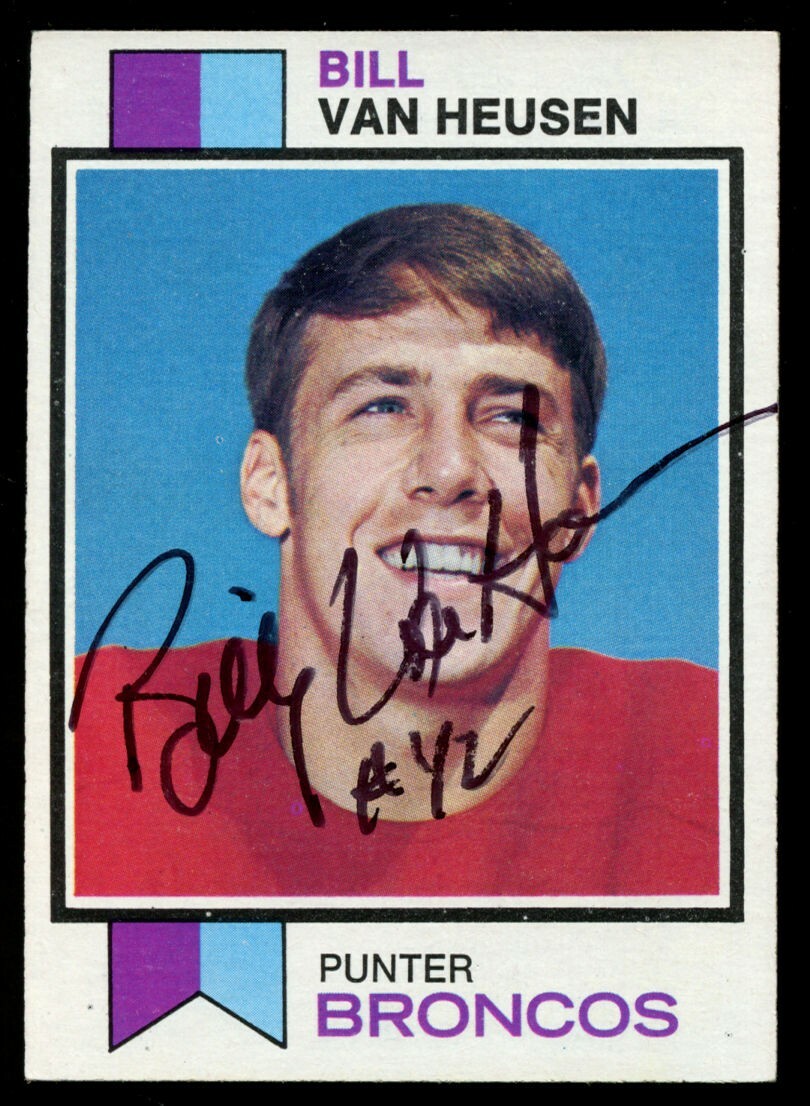 Bill Van Heusen #128 signed autograph auto 1973 Topps Football Trading Card