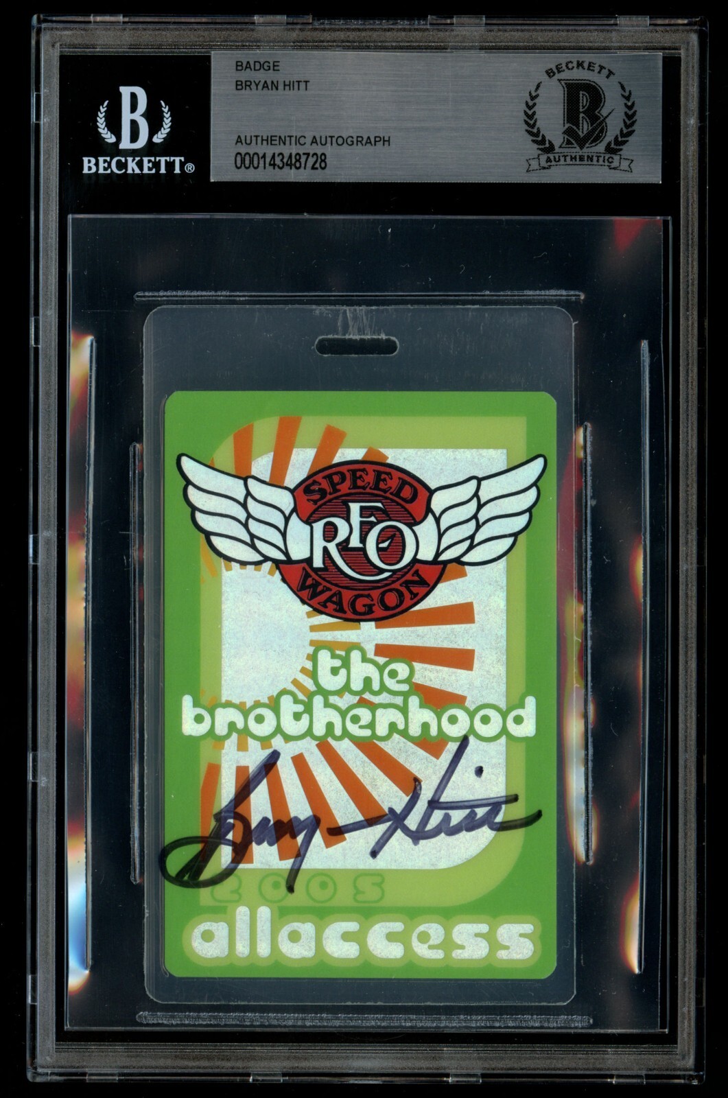 Bryan Hitt signed autograph auto REO Speed Wagon 2005 All Access Badge BAS Slab
