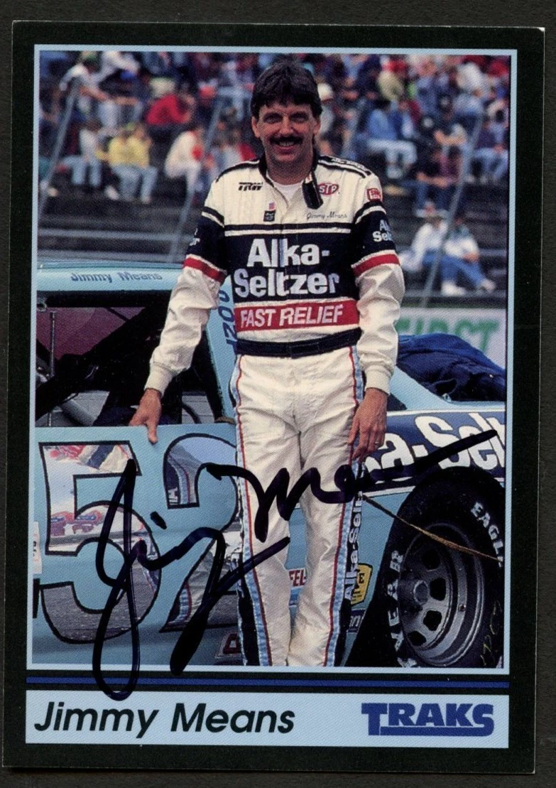 Jimmy Means #152 signed autograph auto 1991 Traks NASCAR Racing Trading Card