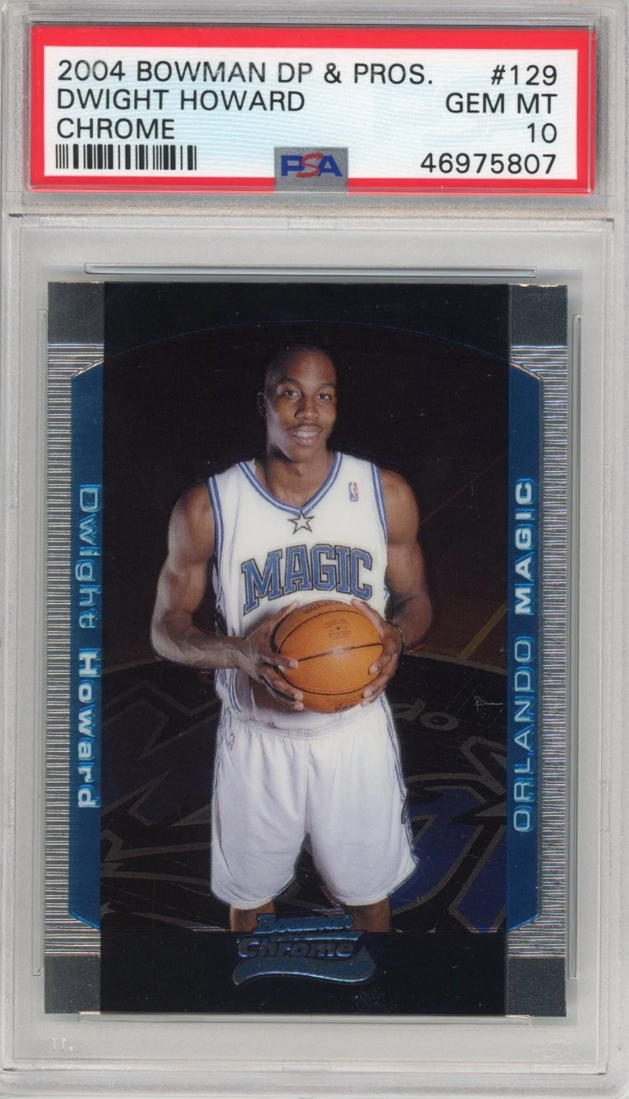 Graded 2004-05 Bowman Chrome DP Dwight Howard #129 Rookie Card PSA 10 Mint