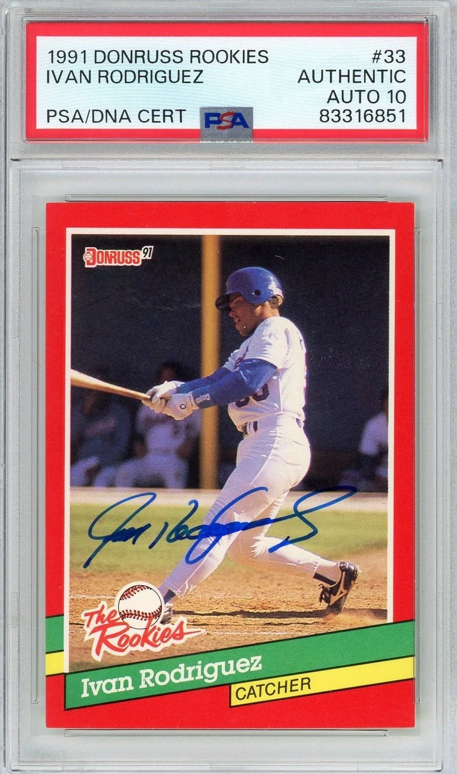 Graded 1991 Donruss Ivan Pudge Rodriguez #33 Rookie Card PSA 10 Auto Grade