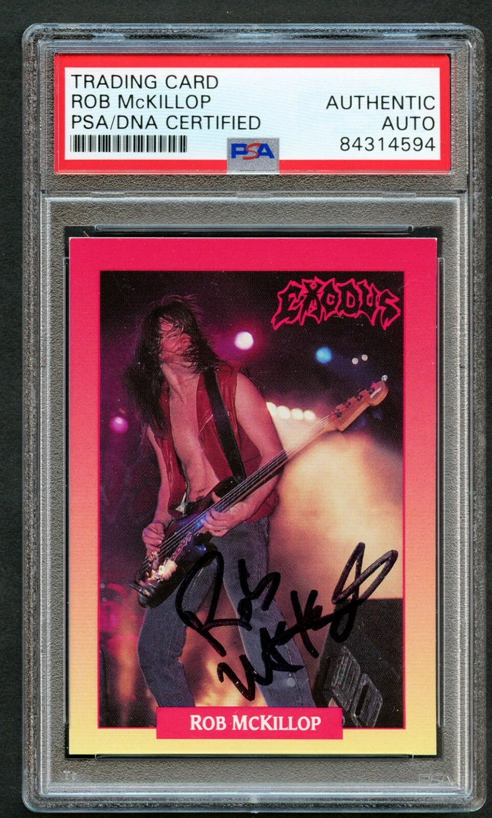 Rob McKillop #198 signed autograph auto 1991 Rock Cards Exodus Card PSA Slab