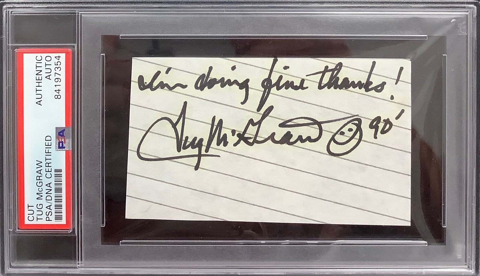 Tug McGraw Signed Cut New York Mets PSA/DNA Autograph Slab Huge Sig 1990 Insc