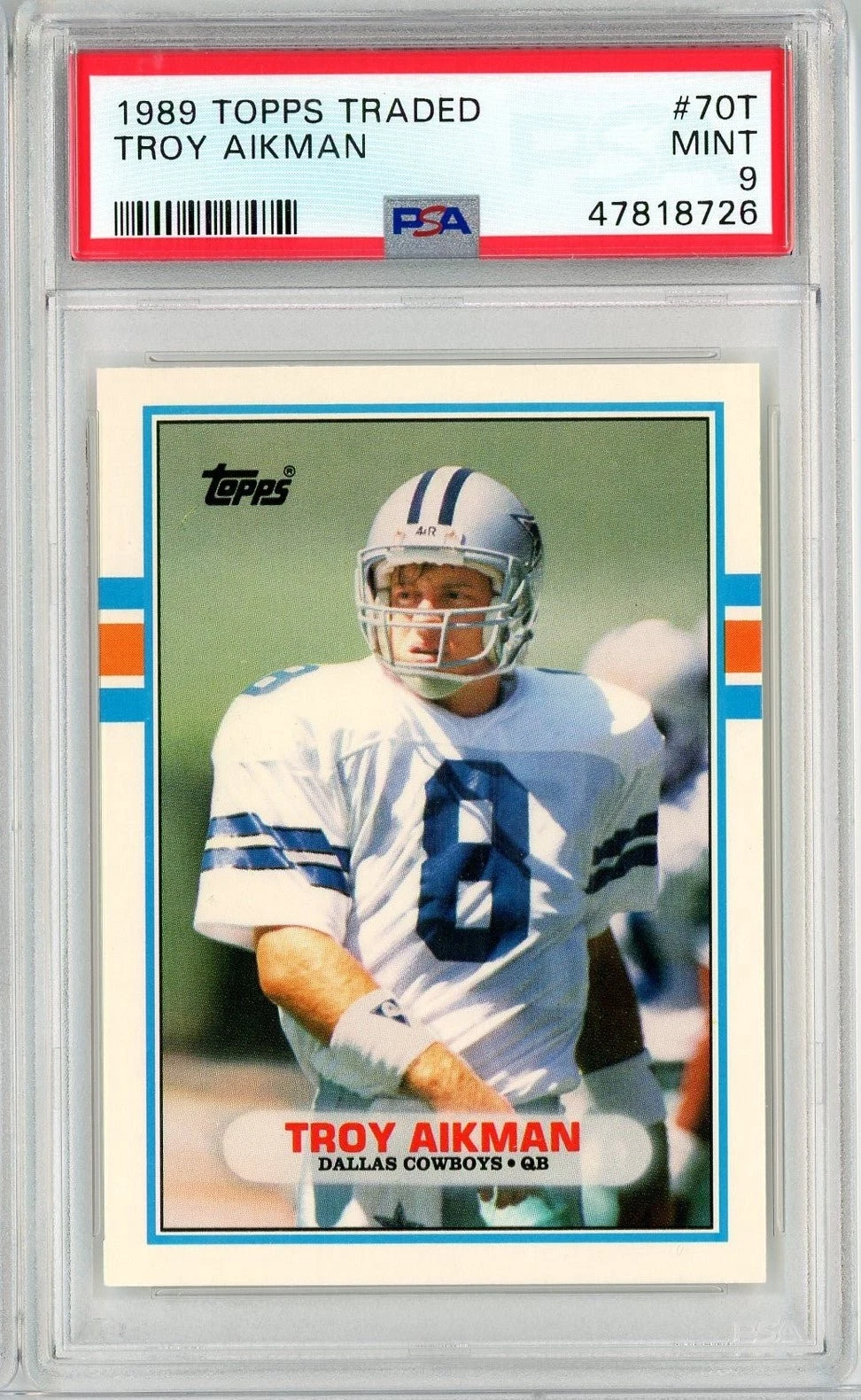 Graded 1989 Topps Traded Troy Aikman #70T Rookie RC Card PSA 9 Mint