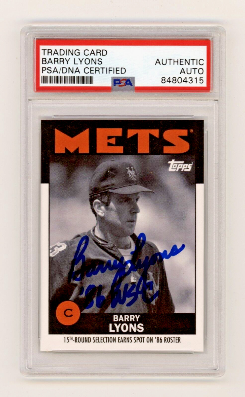 Barry Lyons 2021 Topps Once Upon a Time in Queens B/W #17 86 WSC Insc. PSA Auto
