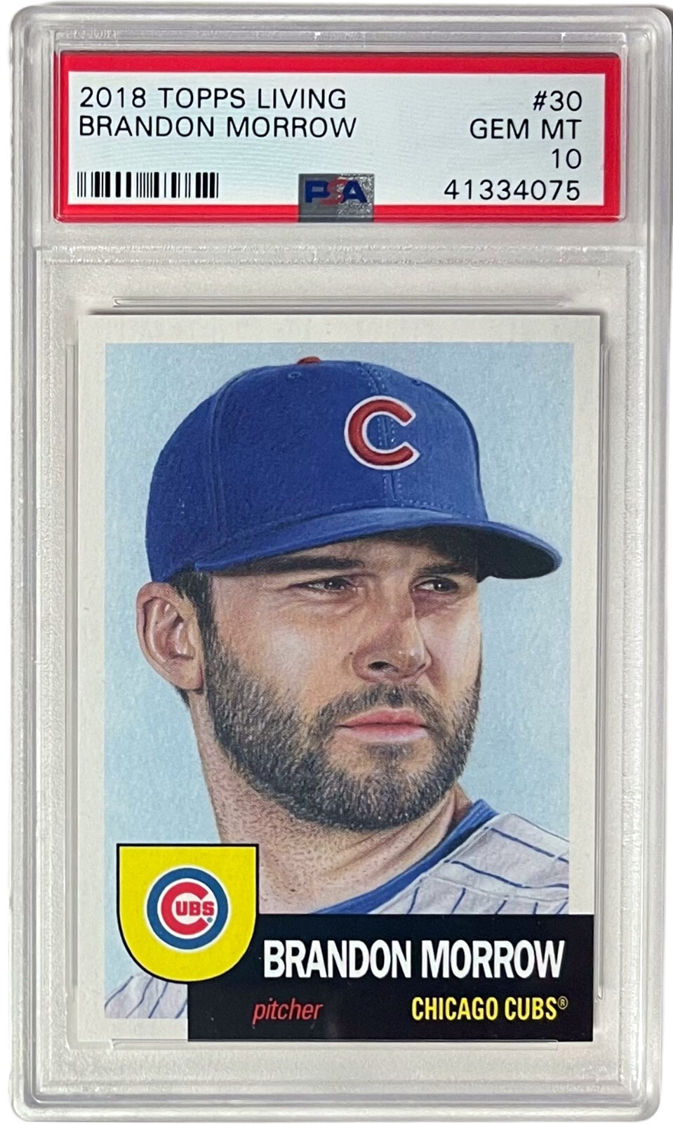 Brandon Morrow 2018 Topps Living Baseball Card #30- PSA Graded 10 Gem Mint