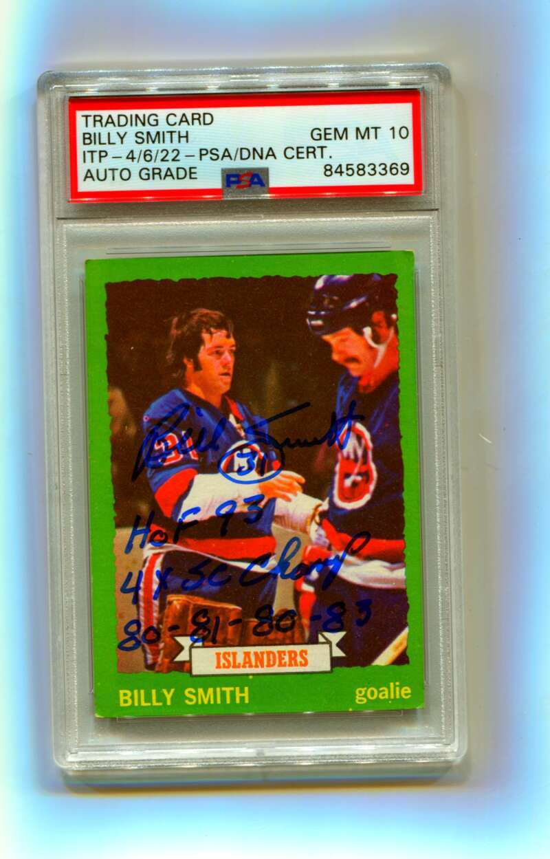 Billy Smith 1973-74 Topps #162 Signed Rookie RC 3 Insc. PSA 10 Auto NY Islanders