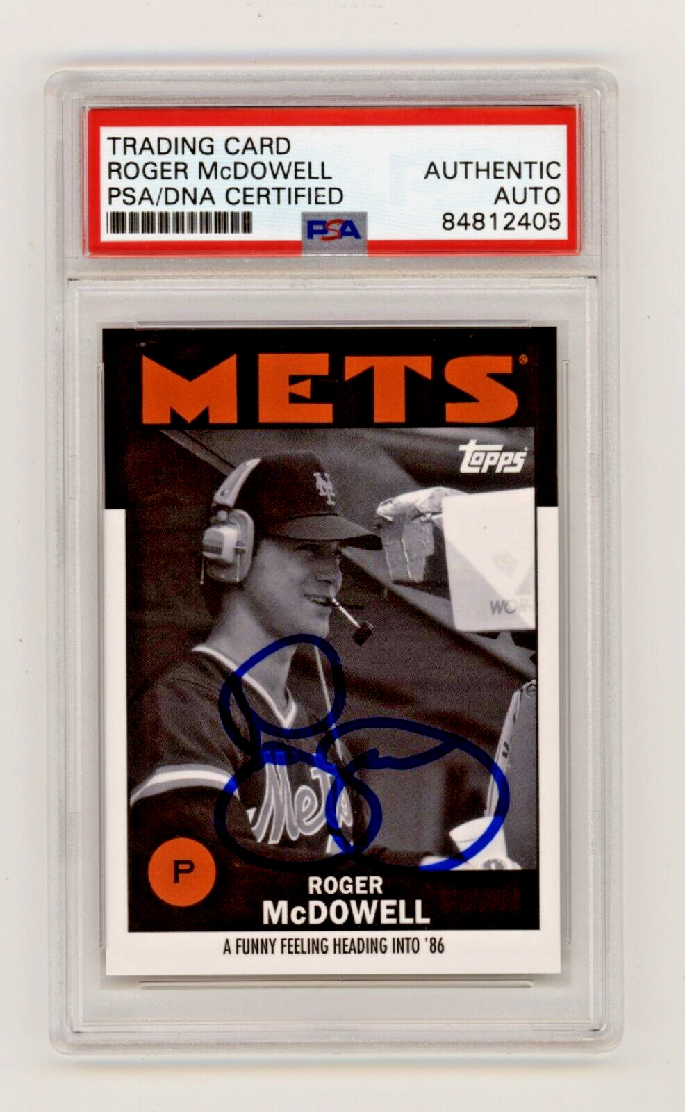 Roger McDowell 2021 Topps Once Upon a Time in Queens B/W #20 Signed PSA Auto
