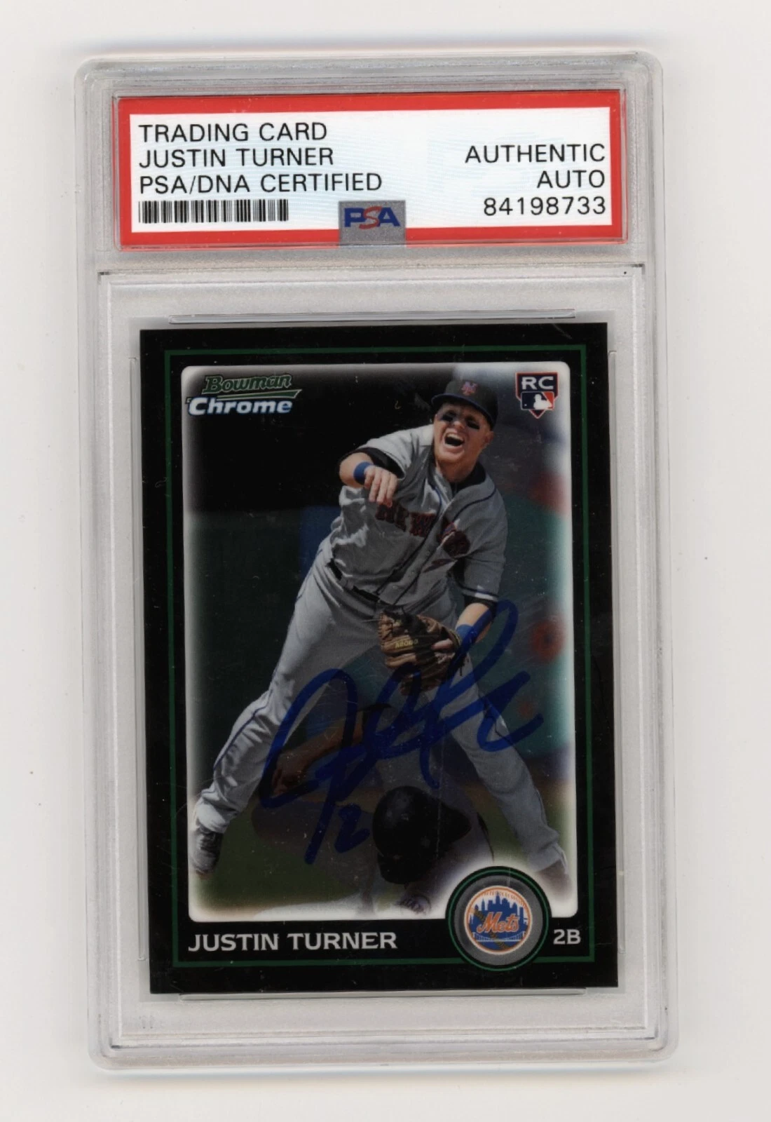 Justin Turner 2010 Bowman Chrome #BDP105 Rookie RC Signed PSA Authentic Auto